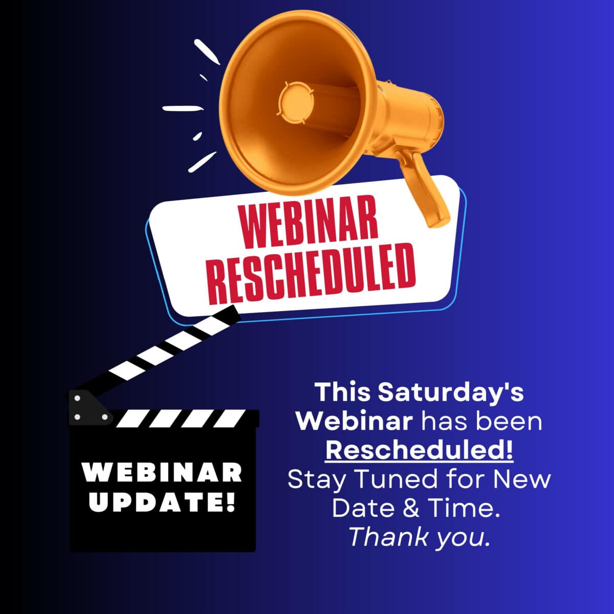 Webinar Update | This Saturday's Webinar has been Rescheduled. Stay Tuned for New Date & Time.
