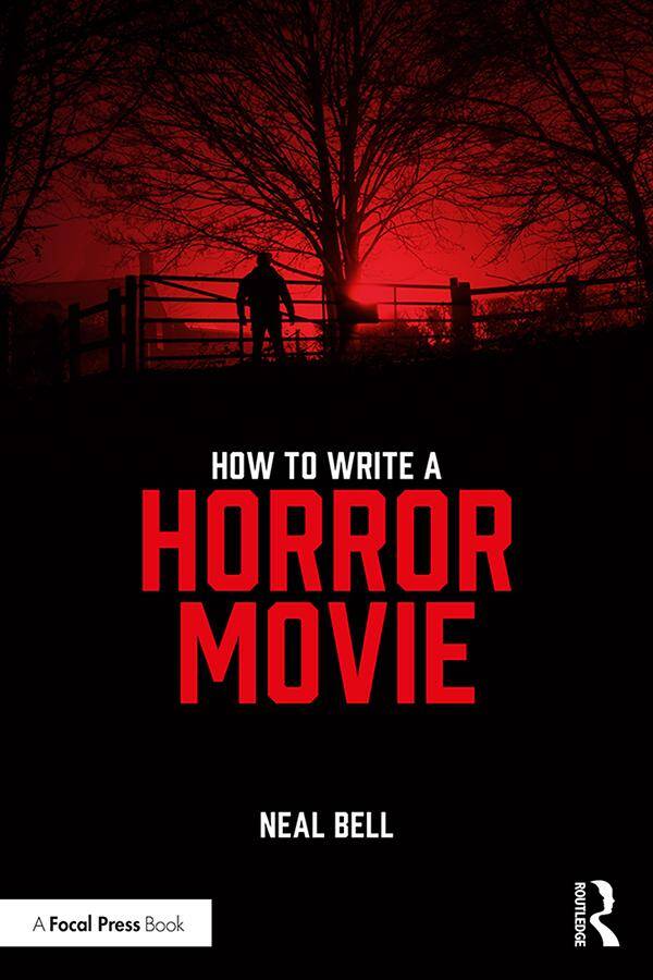"How to Write a Horror Movie" by Neal Bell