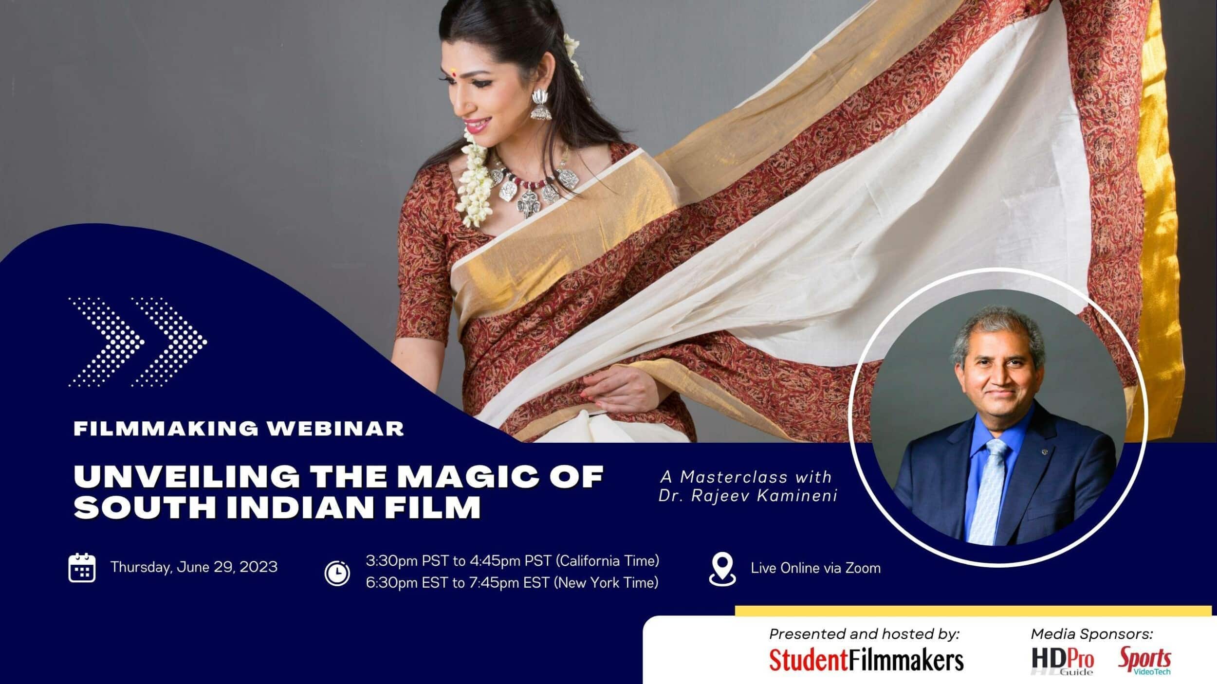 Unveiling the Magic of South Indian Film: A Masterclass with Dr. Rajeev Kamineni