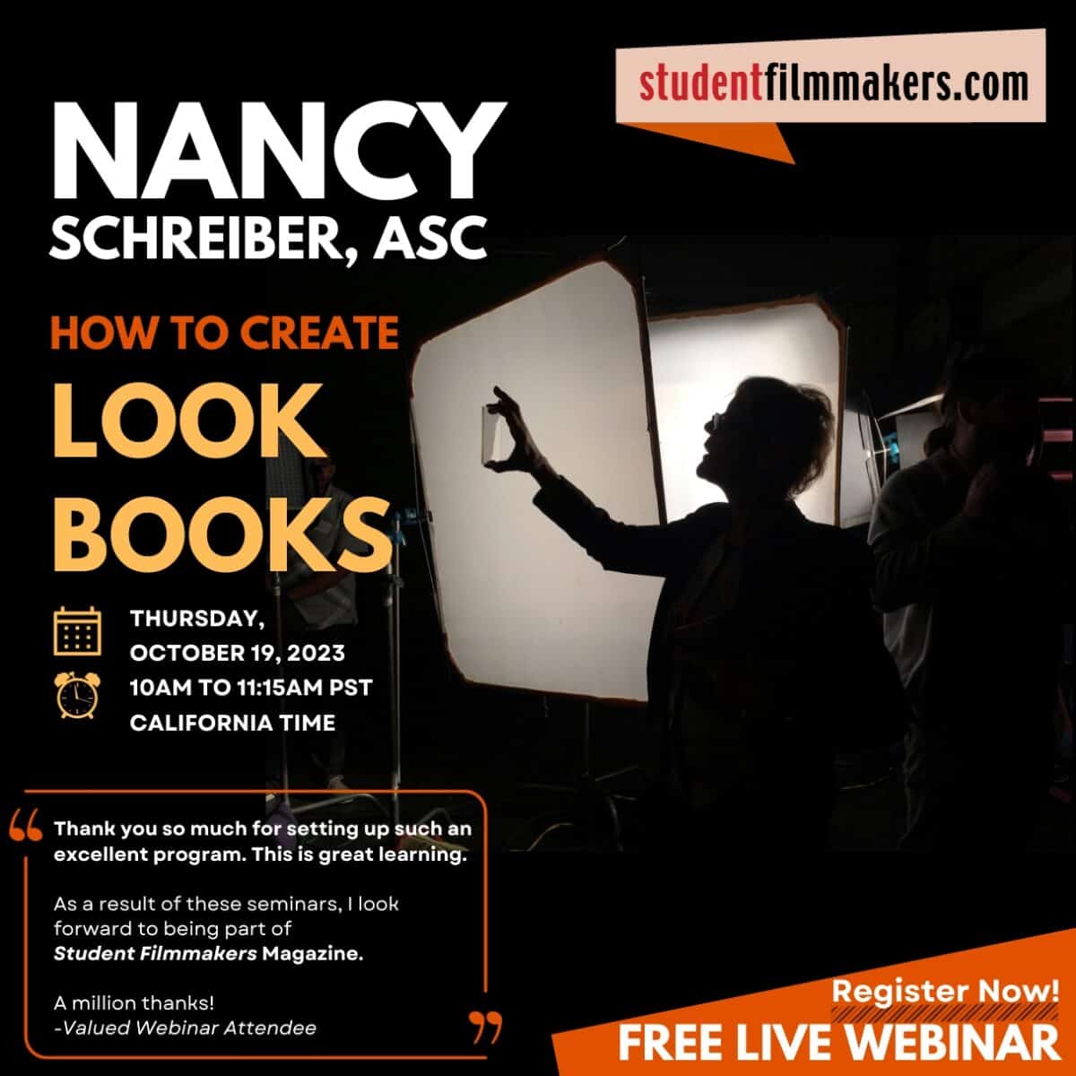 Nancy Schreiber ASC: How to Create Look Books. Webinar Produced and Hosted by StudentFilmmakers.com and Student Filmmakers Magazine.