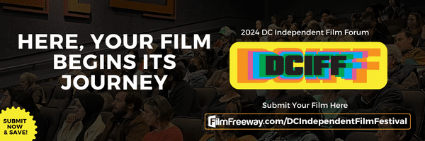 Submit Your Film for FREE to the DCIFF 2024 High School Film Competition!