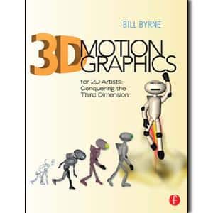 3D Motion Graphics for 2D Artists - STUDENTFILMMAKERS.COM STORE