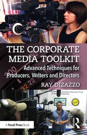 The Corporate Media Toolkit - STUDENTFILMMAKERS.COM STORE
