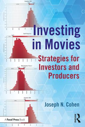 Investing in Movies: Strategies for Investors and Producers, 1st Edition - STUDENTFILMMAKERS.COM STORE