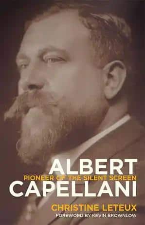 Albert Capellani: Pioneer of the Silent Screen - STUDENTFILMMAKERS.COM STORE