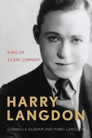 Harry Langdon: King of Silent Comedy - STUDENTFILMMAKERS.COM STORE