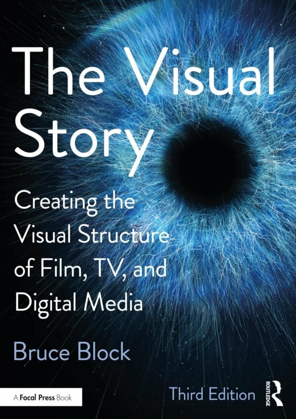 New! The Visual Story - Available for pre-order. Item will ship after August 5, 2020 - STUDENTFILMMAKERS.COM STORE