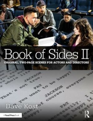 Book of Sides II: Original, Two-Page Scenes for Actors and Directors, 1st Edition - STUDENTFILMMAKERS.COM STORE
