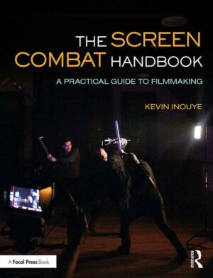 The Screen Combat Handbook - STUDENTFILMMAKERS.COM STORE