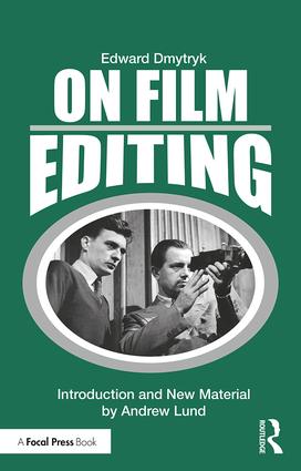 On Film Editing: An Introduction to the Art of Film Construction, 1st Edition - STUDENTFILMMAKERS.COM STORE