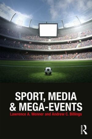 Sport, Media and Mega-Events - STUDENTFILMMAKERS.COM STORE