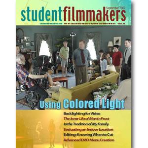 Back Issue | Digital Edition: StudentFilmmakers Magazine, September 2007 - STUDENTFILMMAKERS.COM STORE