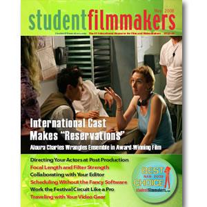 Back Issue | Digital Edition: StudentFilmmakers Magazine, May 2008 - STUDENTFILMMAKERS.COM STORE