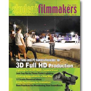 Back Issue | Digital Edition: StudentFilmmakers Magazine, May 2009 - STUDENTFILMMAKERS.COM STORE