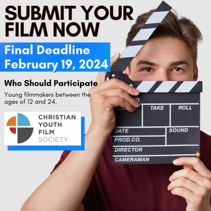 Attention Young Filmmakers Aged 12-24: Your Moment is Now! Final Deadline Approaching Fast - February 19, 2024!