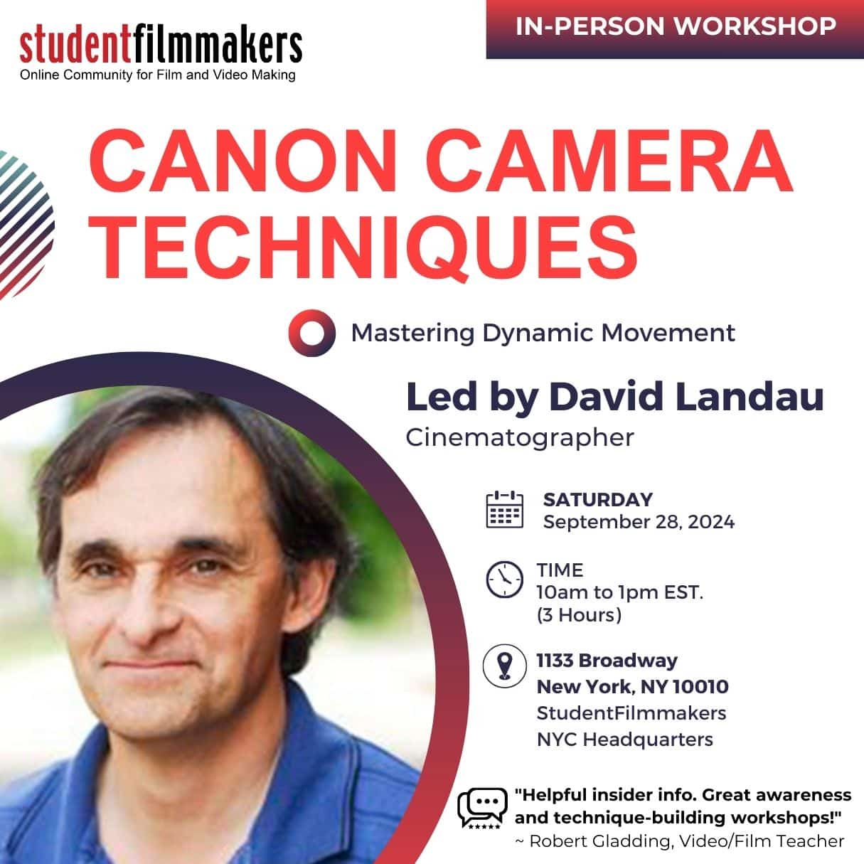 In-Person Workshop – “Canon Camera Techniques: Mastering Dynamic Movement” Led by David Landau – Manhattan, NYC, New York
