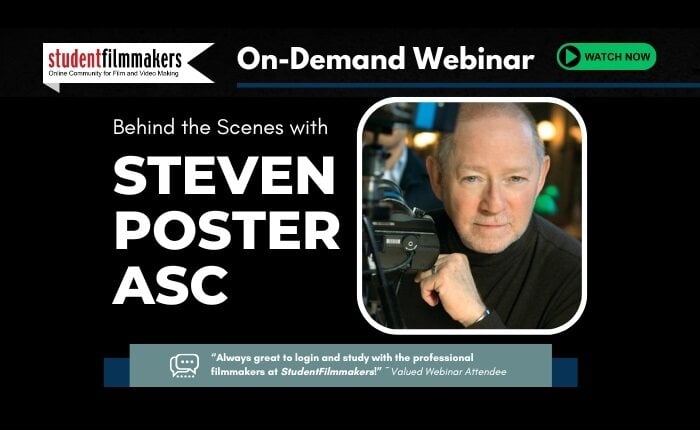 On-Demand Webinar – Behind the Scenes with Steven Poster ASC